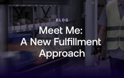 Blog - Meet Me: A New Fulfillment Approach